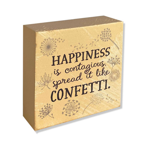 Happiness is Contagious Quote Plaque