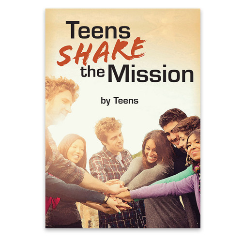 Teens Share the Mission