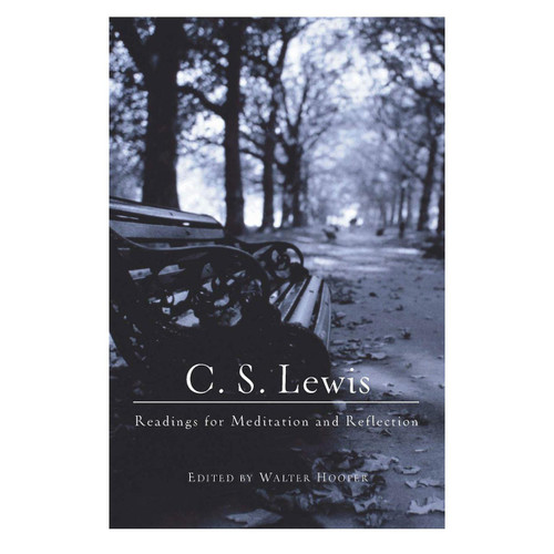 Readings for Meditation & Reflection C.S. Lewis