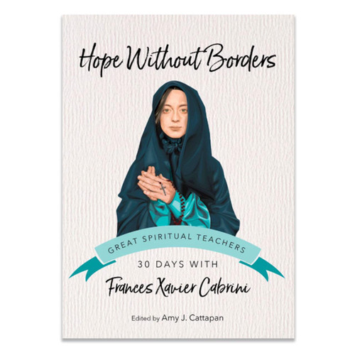 Hope Without Borders Frances Cabrini front cover of the book