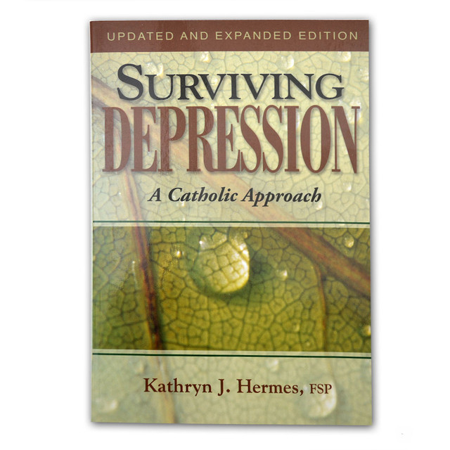 Surviving Depression A Catholic Approach St. Patrick's Guild