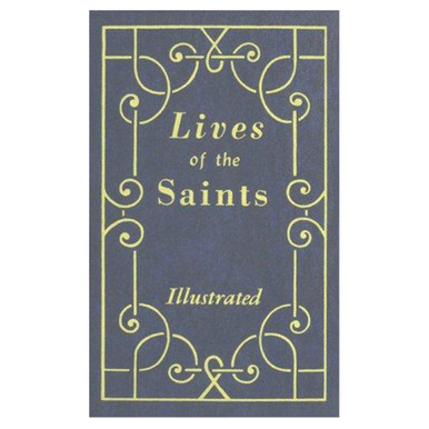 Lives of the Saints: Volume One | St. Patricks Guild