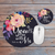You are With Me Floral Round Mousepad & Coaster Gift Desk Set