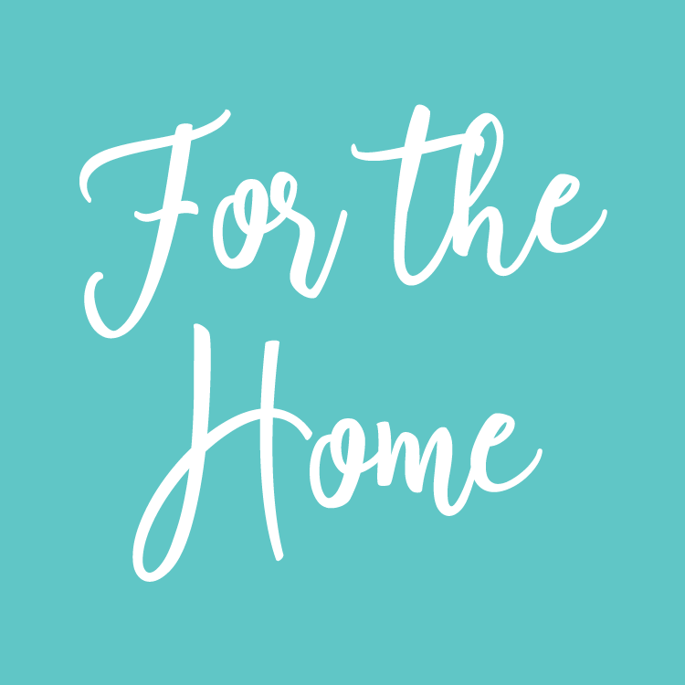 For The Home