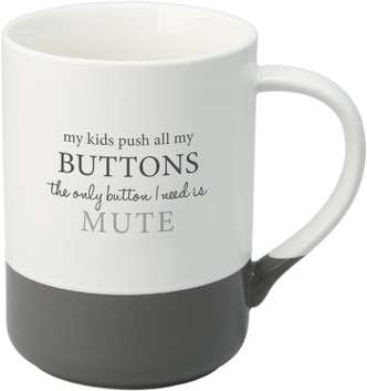 Mug, "My Kids Push All My Buttons"