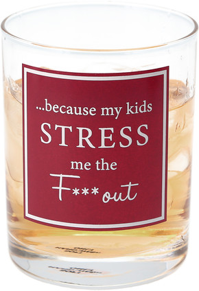 Funny Whiskey Glass "... because my kids stress me the F*** out"