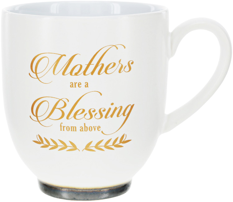 Copy of Mug, "Mothers Are A Blessing From Above"