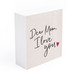 Wooden Word Block "Dear Mom, I Love You"