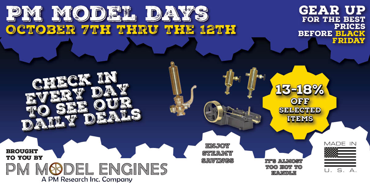 PM MODEL DAYS Sales Promotion 13 to 18 percent off select items. Best prices before Black Friday. Starts Tuesday, October 7th. Runs to Saturday October 12th.