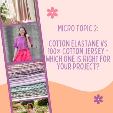 Micro Topic 2: Cotton Elastane vs 100% Cotton Jersey: Which One Is Right For Your Project?
