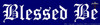 Blessed Be bumper sticker 29cm x 7.5cm