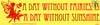 A Day Without Fairies Is Like A Day Without Sunshine bumper sticker 29cm x 7.5cm