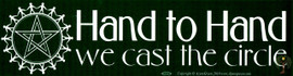 Hand to Hand We Cast the Circle Vinyl Bumper Sticker 29cm x 7.5cm