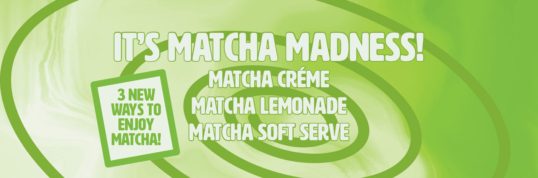 MATCHA MADNESS