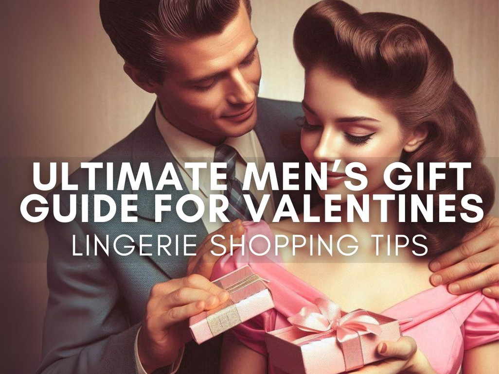 The Ultimate Men’s Guide to Buying Lingerie for Valentine’s Day (Philippines Edition)