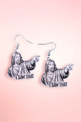 I Saw That Jesus Meme Acrylic Drop Earrings