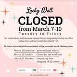 Lucky Doll Closed for Vacay March 7-10