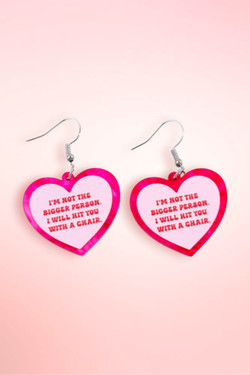 Im not the Bigger Person, I will Hit you With a Chair Statement Acrylic Earrings