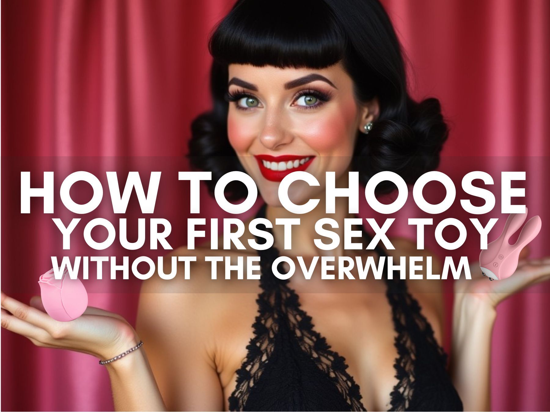 how to choose your first sex toy