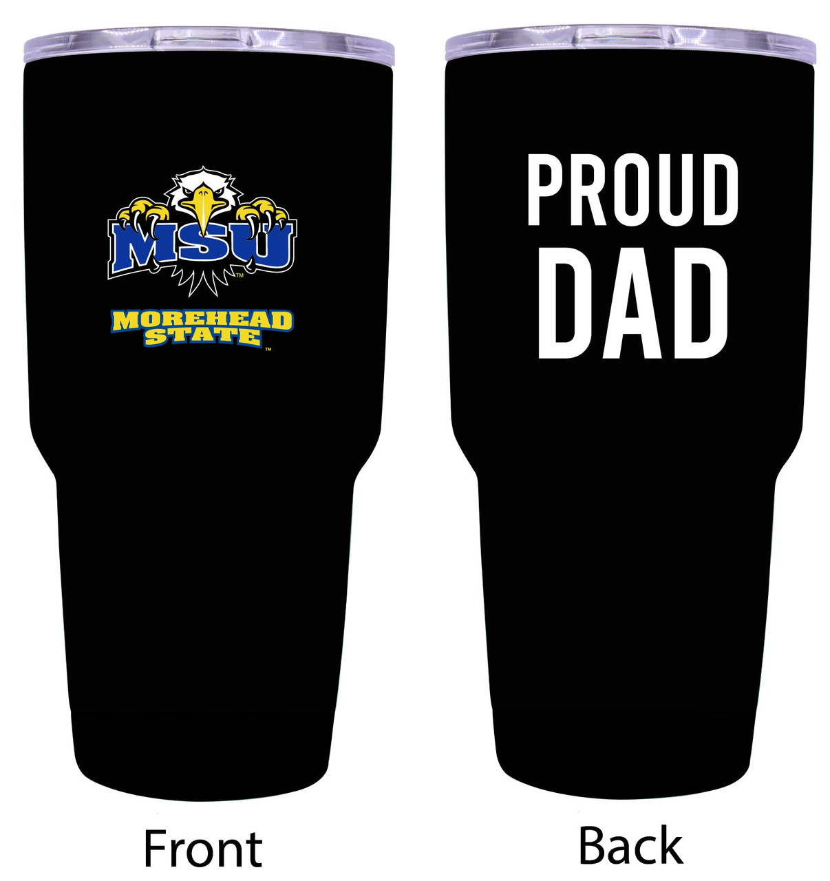 Morehead State University Proud Dad 24 oz Insulated Stainless Steel Tumblers Black.