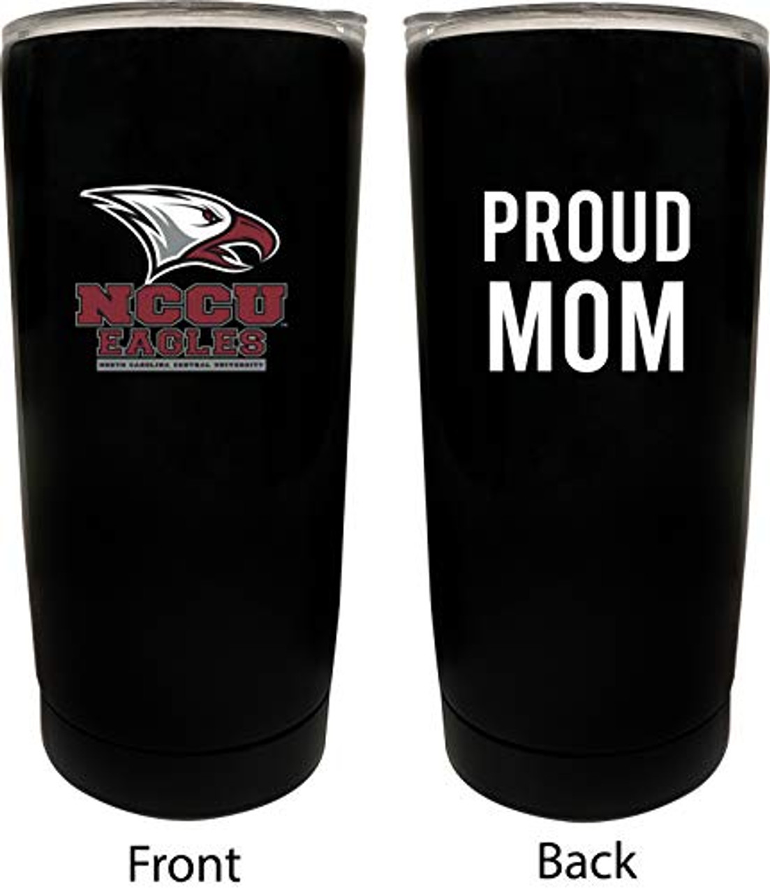 North Carolina Central Eagles Proud Mom 16 oz Insulated Stainless Steel Tumblers