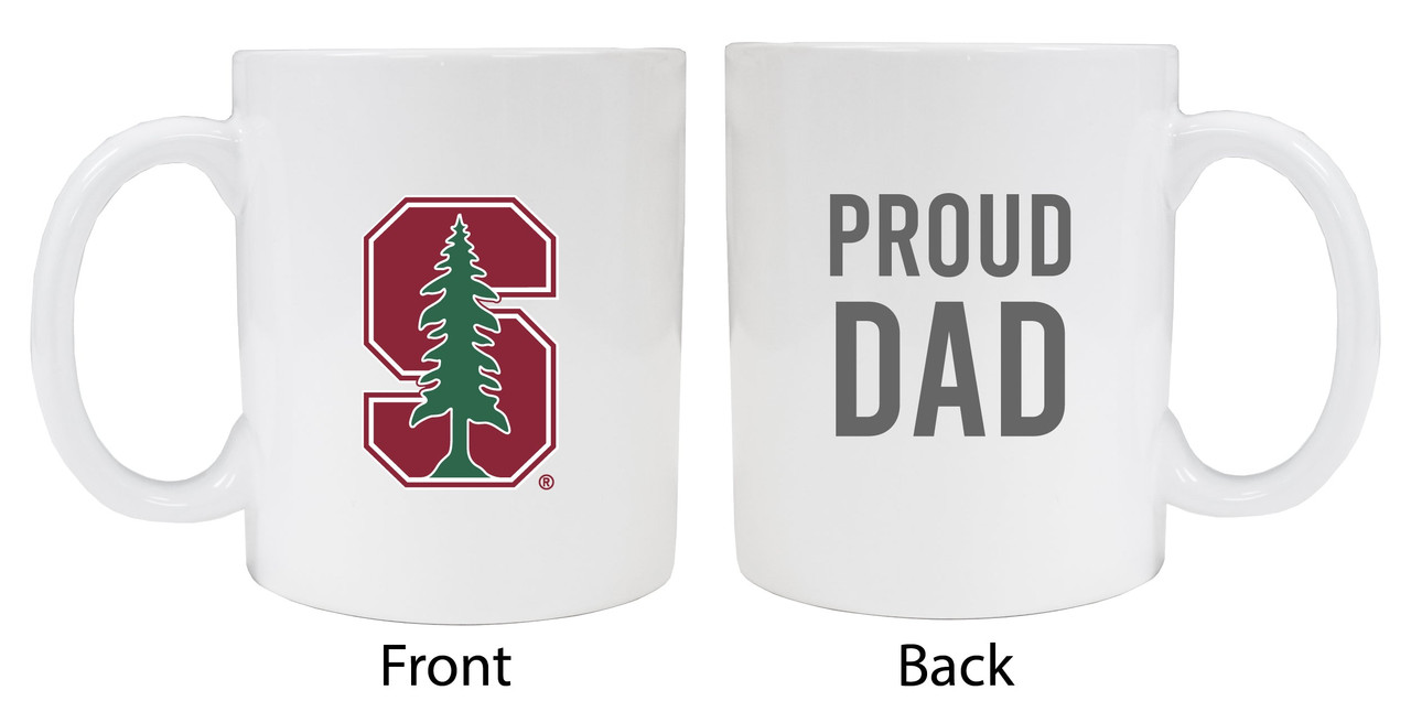 Stanford University Proud Dad White Ceramic Coffee Mug (White).