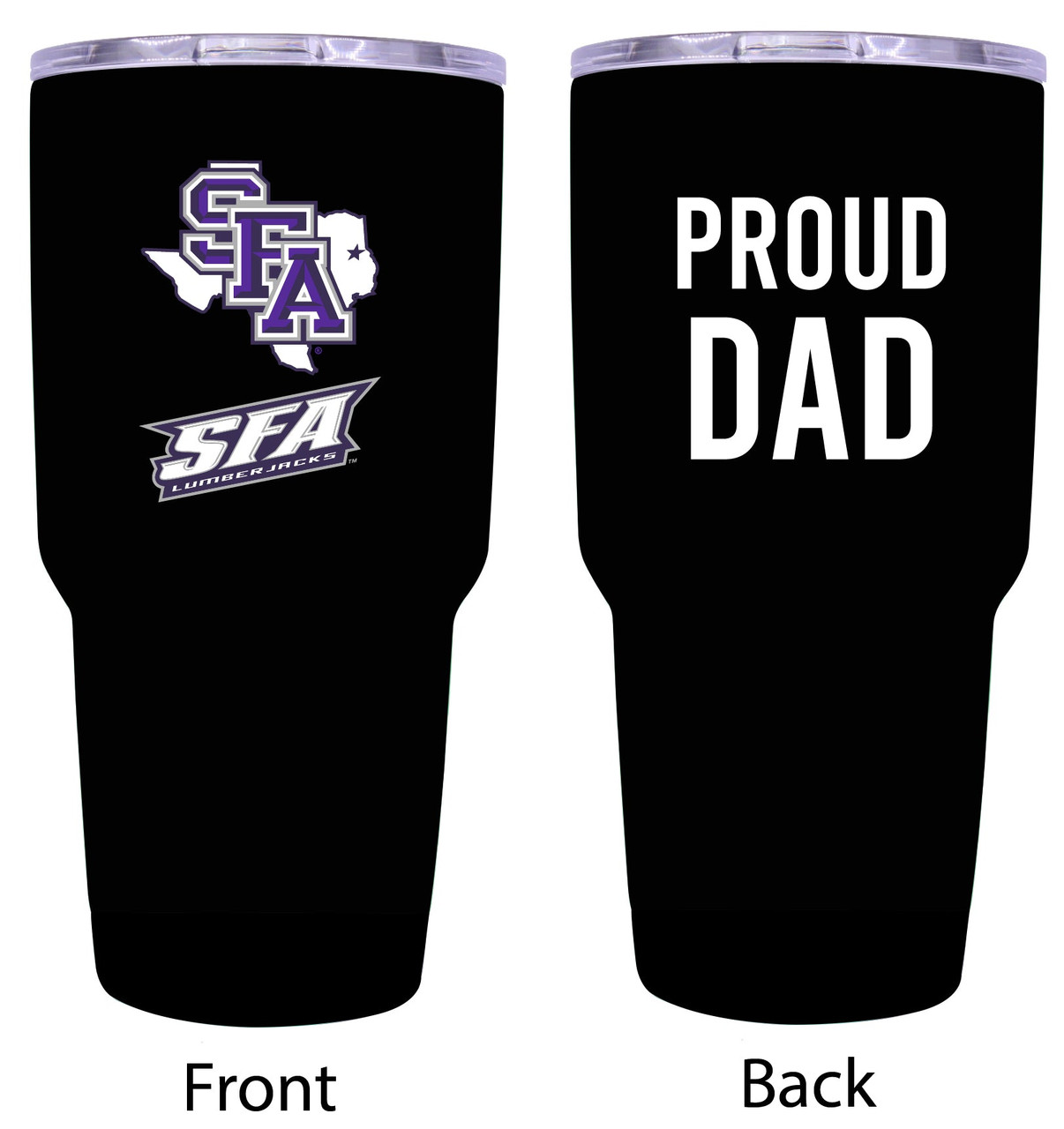 Stephen F. Austin State University Proud Dad 24 oz Insulated Stainless Steel Tumblers Black.