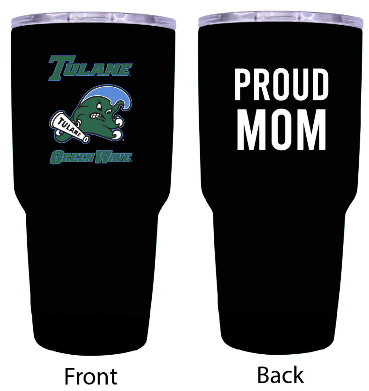 Tulane University Green Wave Proud Mom 24 oz Insulated Stainless Steel Tumblers Black.