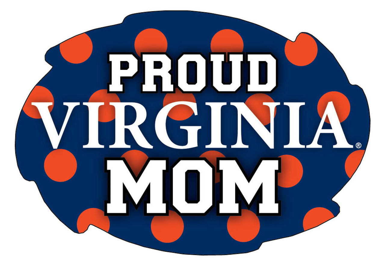 Virginia Cavaliers NCAA Collegiate Trendy Polka Dot Proud Mom 5" x 6" Swirl Decal Sticker