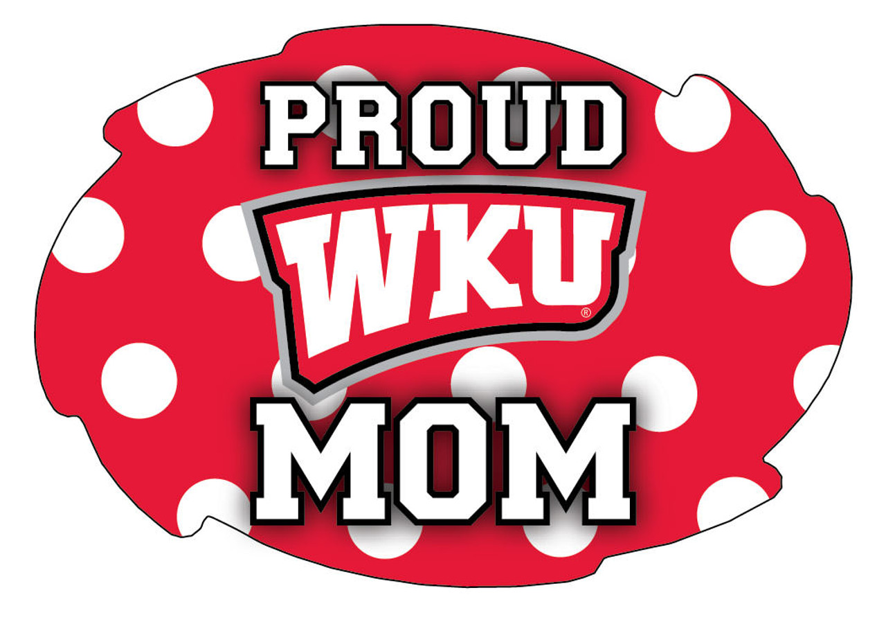 Western Kentucky University Hilltoppers NCAA Collegiate Trendy Polka Dot Proud Mom 5" x 6" Swirl Decal Sticker