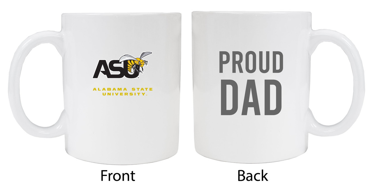 Alabama State UniversityProud Dad White Ceramic Coffee Mug (White).