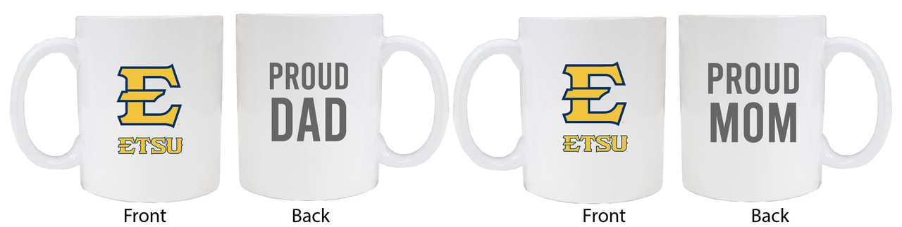 East Tennessee State University Proud Mom And Dad White Ceramic Coffee Mug 2 pack (White).