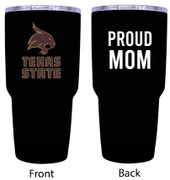 Texas State Bobcats Proud Mom 24 oz Insulated Stainless Steel Tumblers Choose Your Color.