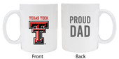 Texas Tech Red RaidersProud Dad White Ceramic Coffee Mug (White).