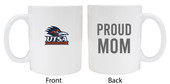 UTSA Road Runners Proud Mom White Ceramic Coffee Mug (White).