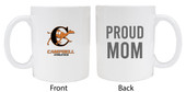 Campbell University Fighting Camels Proud Mom White Ceramic Coffee Mug (White).