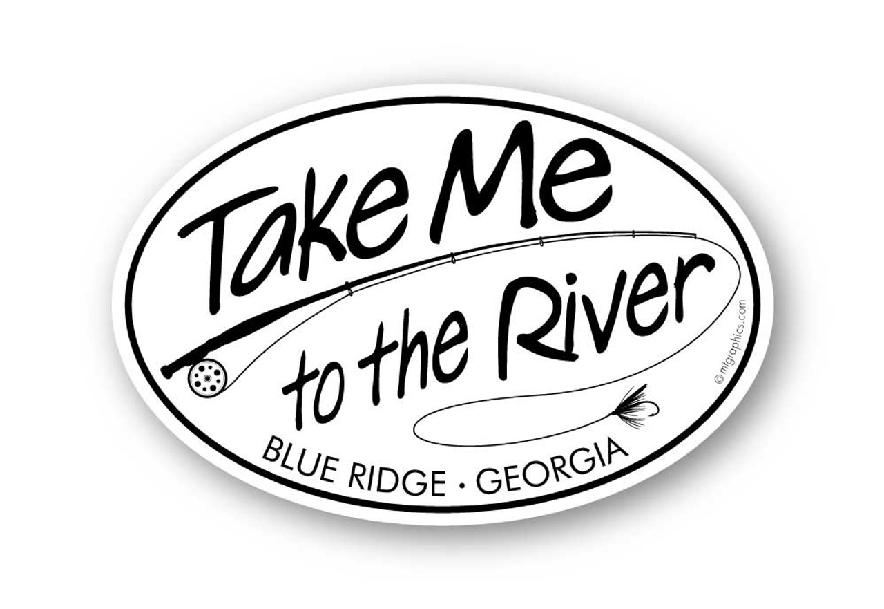 Wholesale Take Me to the River Fly Fishing Sticker - Mountain Graphics