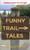 Funny Trail Tales: Outdoor Humor for All Ages