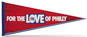 Philadelphia 76ers For The Love Of Philly Mantra Pennant Philadelphia 76ers For The Love Of Philly Mantra Pennant