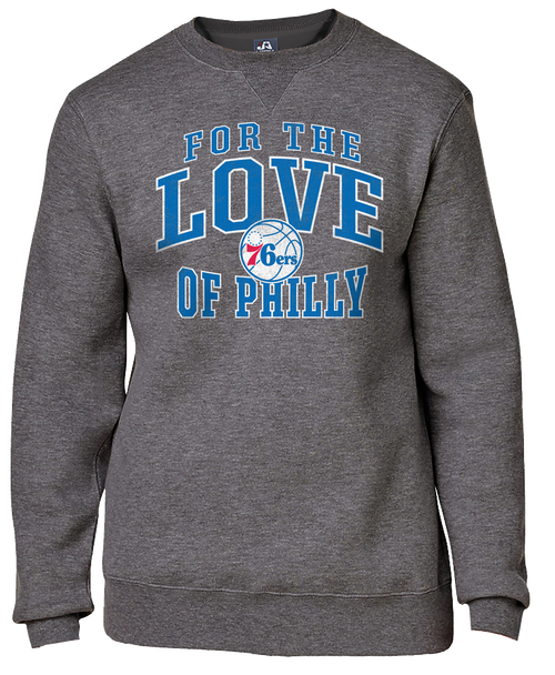 Philadelphia 76ers For The Love Of Philly Mantra Crewneck
