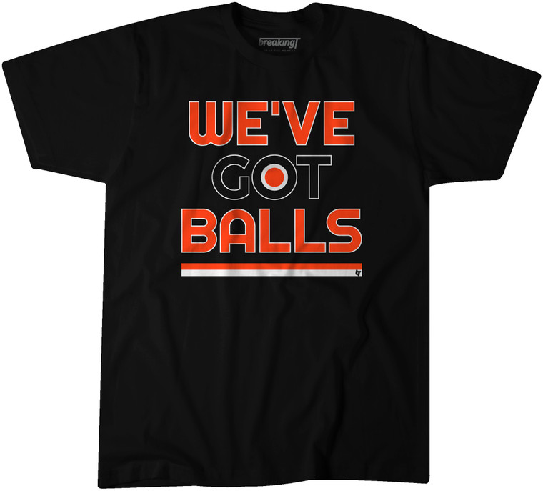 Philadelphia Flyers We've Got Balls Tee