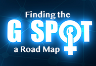 Finding the G-Spot | A G-spot Road Map