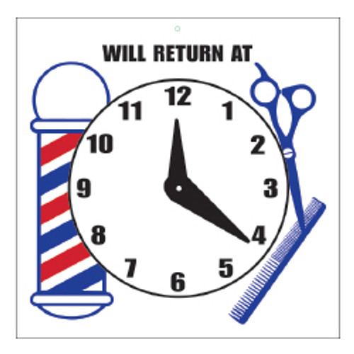 WILL RETURN SIGN WITH CLOCK SCISSOR/COMB.WILL RETURN SIGN WITH CLOCK SCISSOR/COMB  7"h x7" w