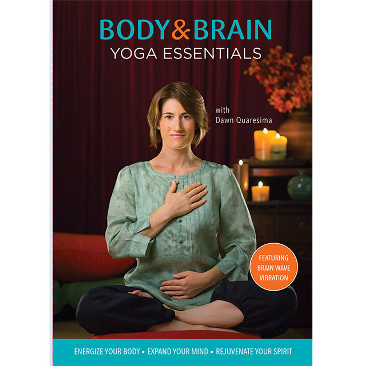 Body & Brain Yoga Essentials: Featuring Brain Wave Vibration
