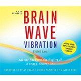 Brain Wave Vibration Audio Book with a Guided Training Session