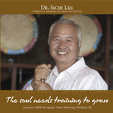 The Soul Needs Training to Grow Live Lecture CD
