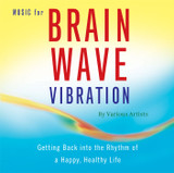 Music for Brain Wave Vibration (Download)