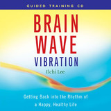 Brain Wave Vibration Guided Training (Download)