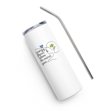 ENERGY FLOWS WHERE THE MIND GOES - Floral | White | Stainless Steel Tumbler