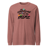 MY EMOTIONS ARE NOT ME - Colored - Unisex Long Sleeve Tee - Light